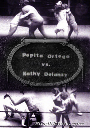 1.	Pepita Ortega vs. Kathy Delanzy, 1960’s    Syndicated Professional Women’s Wrestling